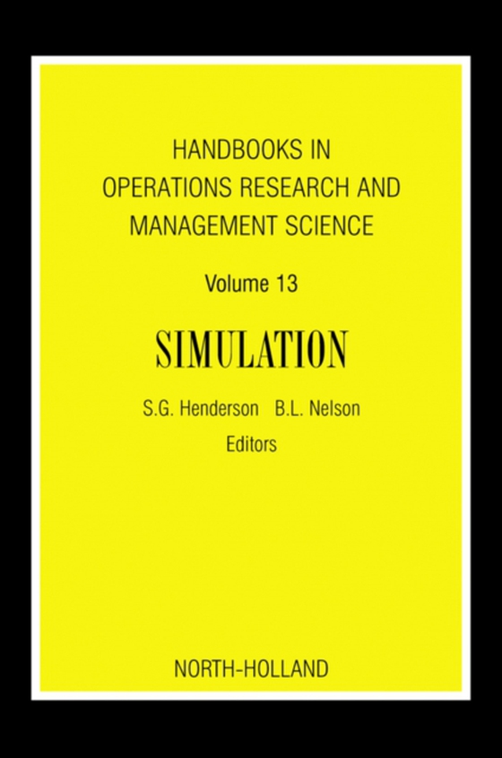 Handbooks in Operations Research and Management Science: Simulation