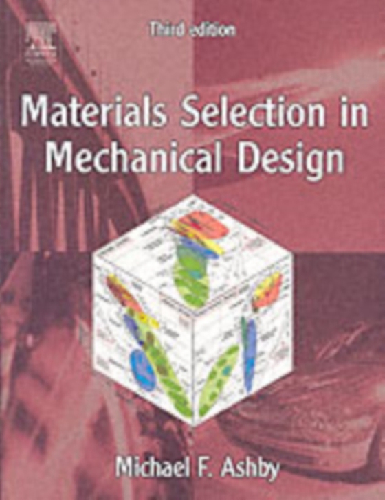 Materials Selection in Mechanical Design (e-bog) af Ashby, Michael F.