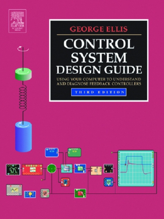 Control System Design Guide (e-bog) af Ellis, George