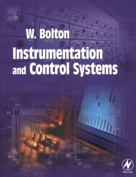 Instrumentation and Control Systems (e-bog) af Bolton, William