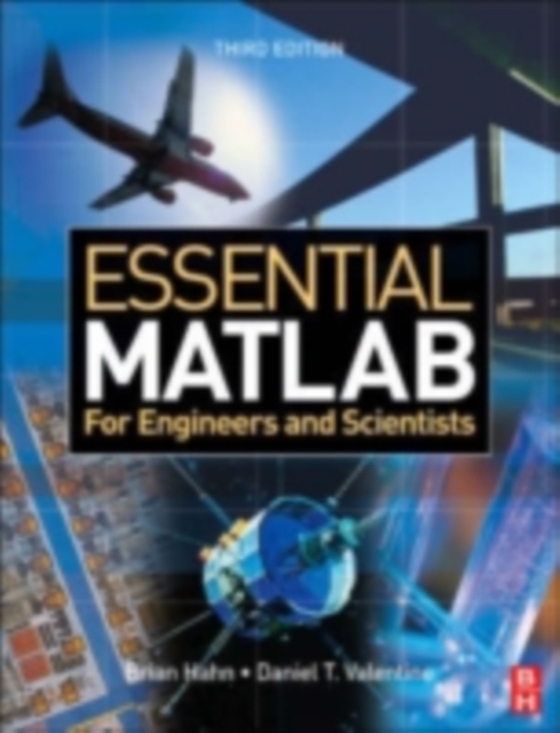 Essential MATLAB for Engineers and Scientists (e-bog) af Hahn, Brian H.