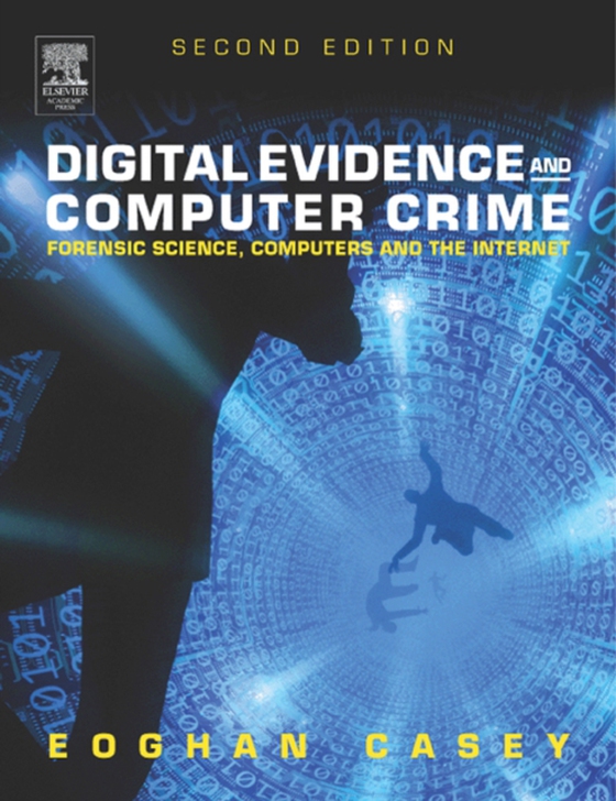 Digital Evidence and Computer Crime (e-bog) af Casey, Eoghan