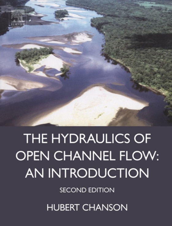 Hydraulics of Open Channel Flow (e-bog) af Chanson, Hubert