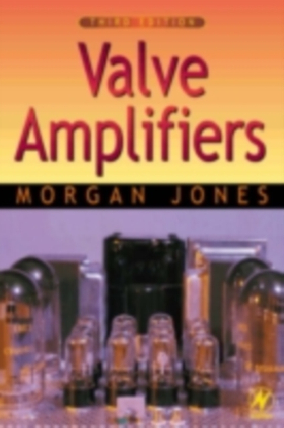 Valve Amplifiers (e-bog) af Jones, Morgan