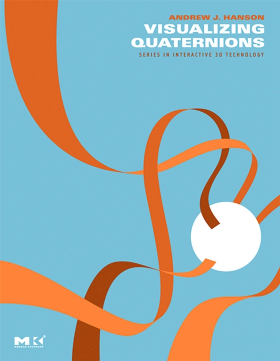 Visualizing Quaternions (e-bog) af Hanson, Andrew J.