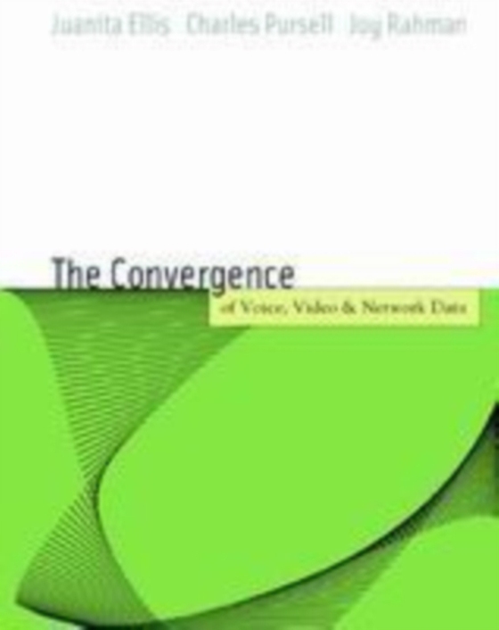 Voice, Video, and Data Network Convergence (e-bog) af Rahman, Joy