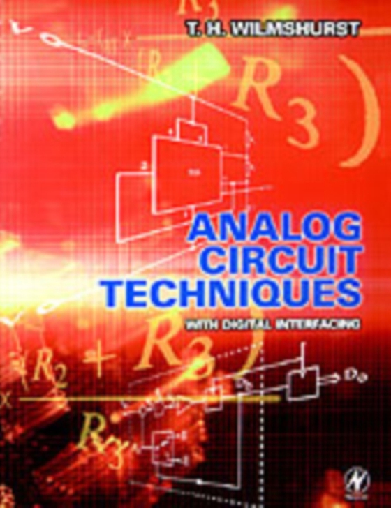 Analog Circuit Techniques (e-bog) af Wilmshurst, T. H.