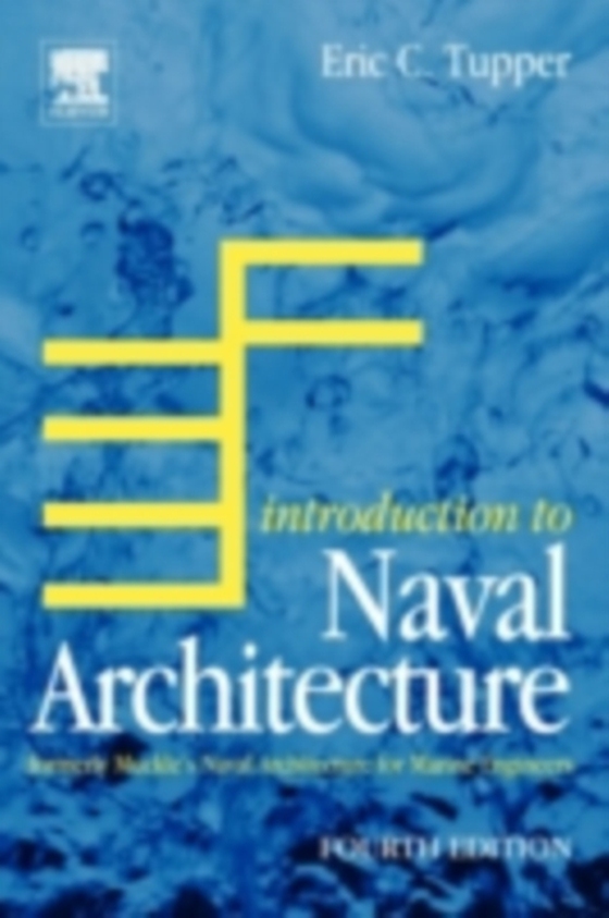 Introduction to Naval Architecture (e-bog) af Tupper, E. C.