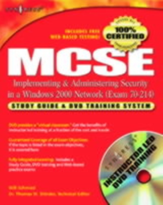 MCSE/MCSA Implementing and Administering Security in a Windows 2000 Network (Exam 70-214) (e-bog) af Syngress