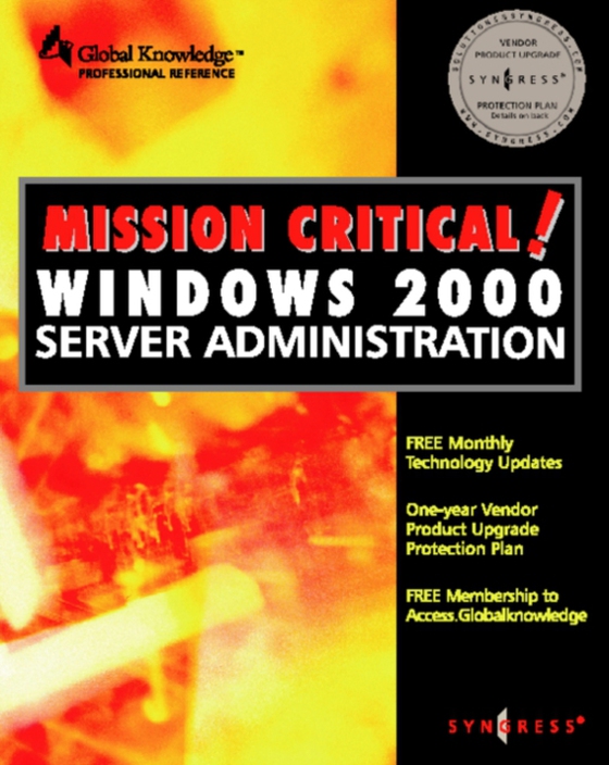 Mission Critical Windows 2000 Server Administration (e-bog) af Syngress