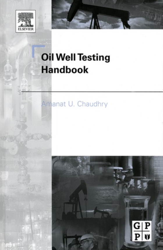 Oil Well Testing Handbook (e-bog) af Chaudhry, Amanat