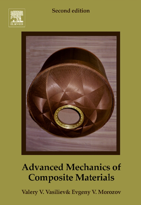 Advanced Mechanics of Composite Materials (e-bog) af Morozov, Evgeny V.