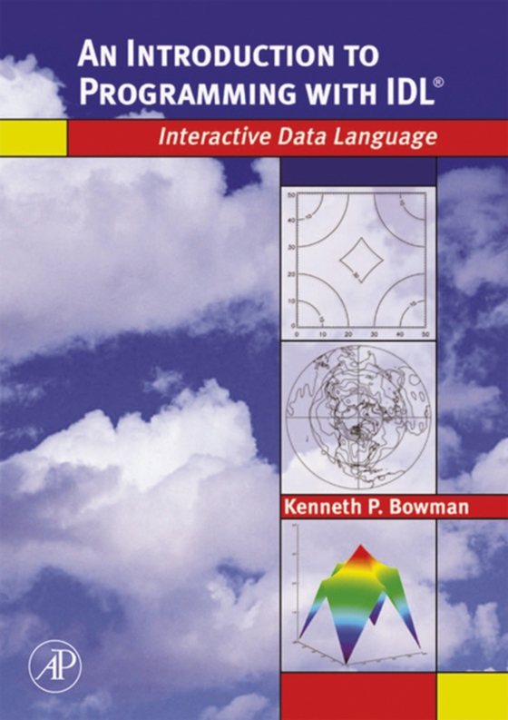 Introduction to Programming with IDL (e-bog) af Bowman, Kenneth P.