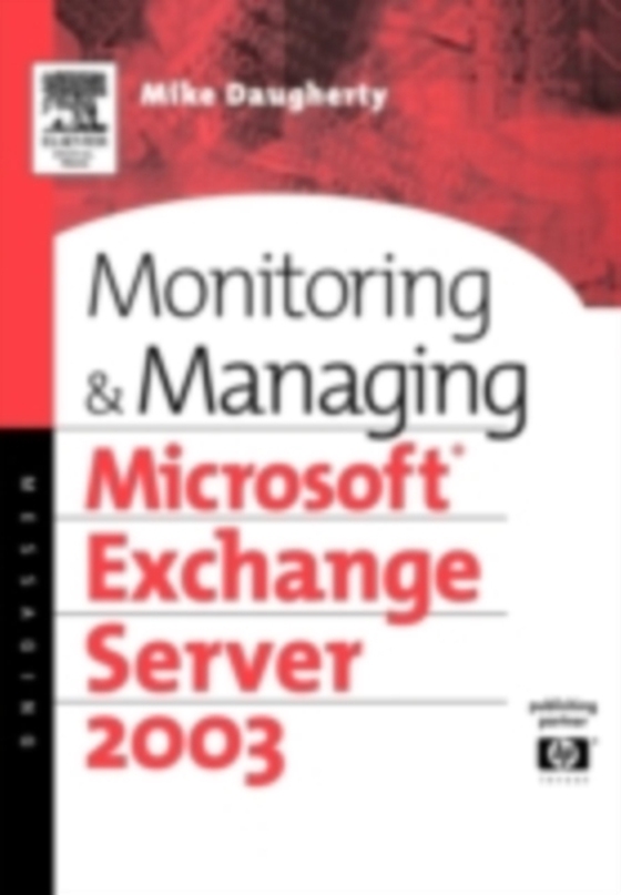 Monitoring and Managing Microsoft Exchange Server 2003 (e-bog) af Daugherty, Mike