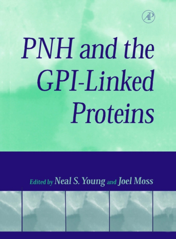 PNH and the GPI-Linked Proteins (e-bog) af -