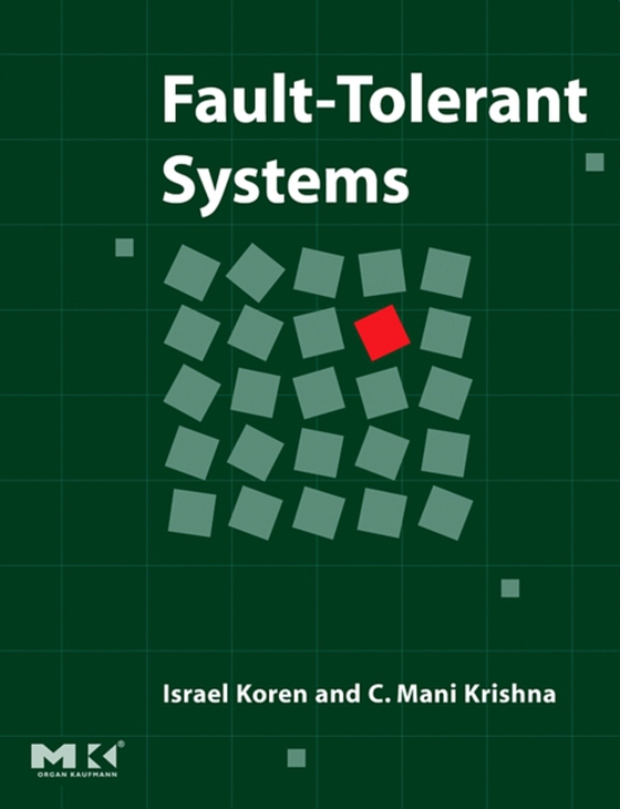 Fault-Tolerant Systems (e-bog) af Krishna, C. Mani