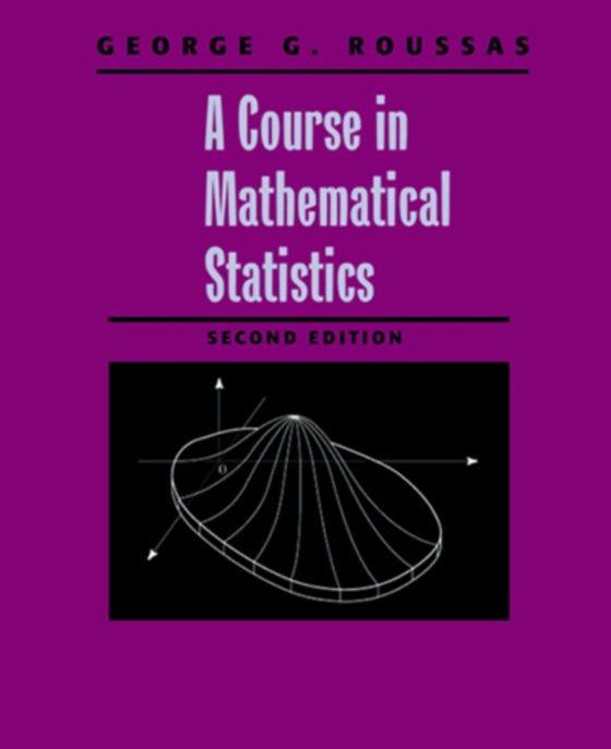 Course in Mathematical Statistics (e-bog) af Roussas, George G.