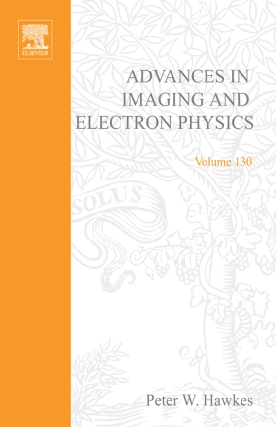 Advances in Imaging and Electron Physics