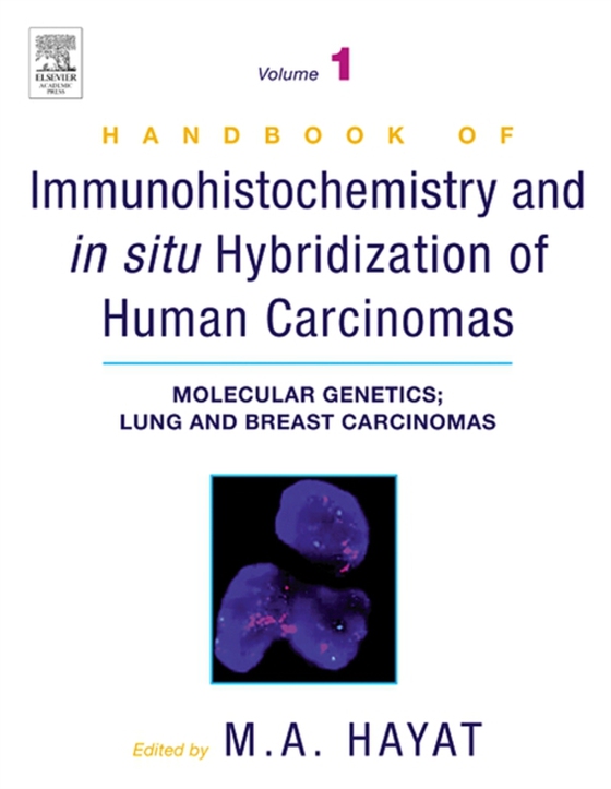 Handbook of Immunohistochemistry and in Situ Hybridization of Human Carcinomas (e-bog) af -