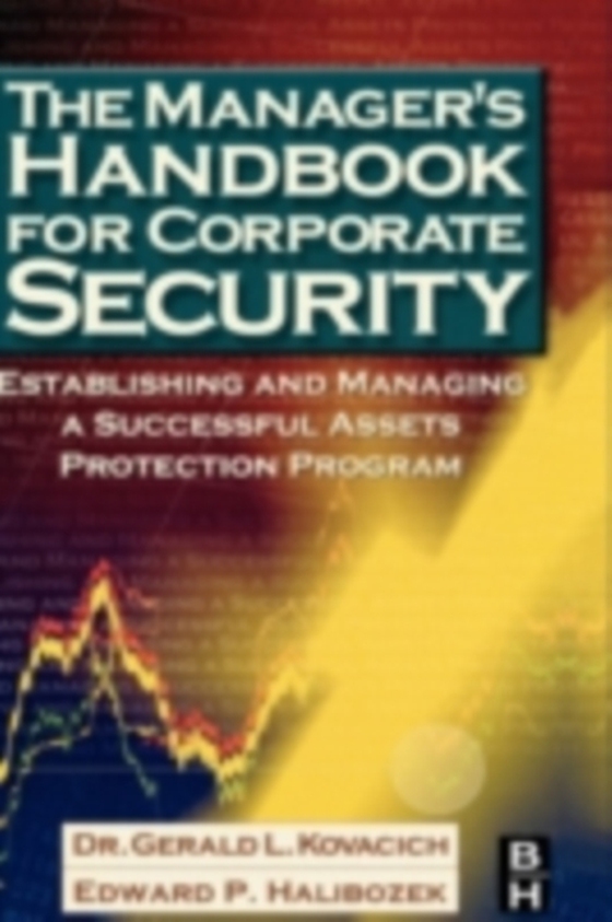 Manager's Handbook for Corporate Security (e-bog) af Halibozek, Edward