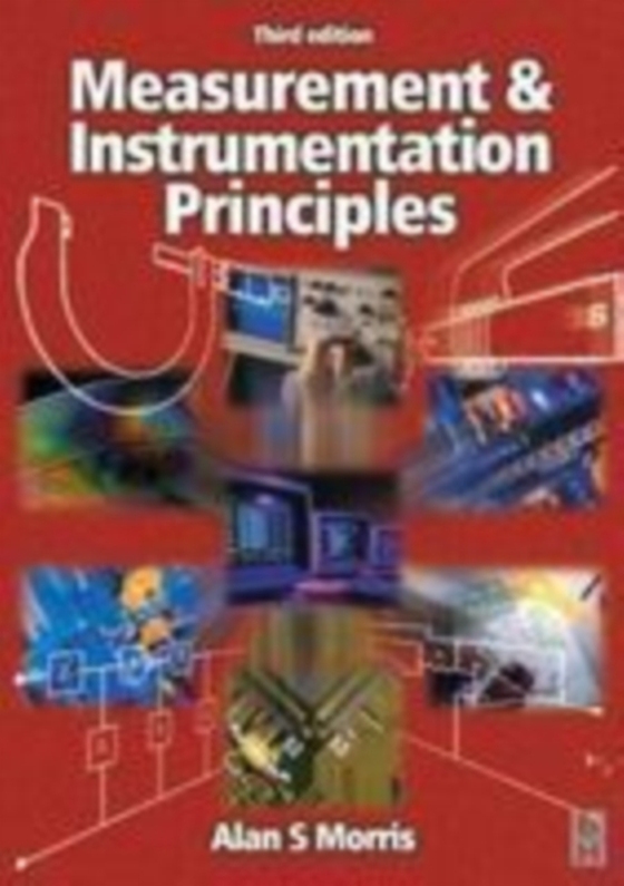 Measurement and Instrumentation Principles (e-bog) af Morris, Alan S.