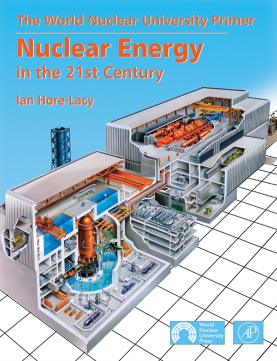 Nuclear Energy in the 21st Century (e-bog) af Hore-Lacy, Ian