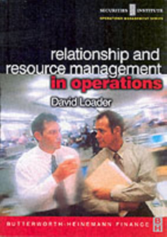 Relationship and Resource Management in Operations