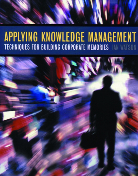 Applying Knowledge Management (e-bog) af -