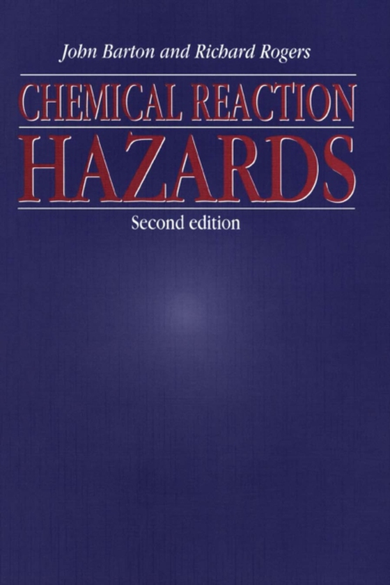 Chemical Reaction Hazards (e-bog) af Rogers, Richard