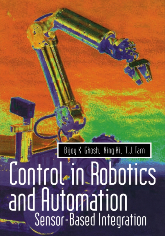 Control in Robotics and Automation (e-bog) af Xi, Ning