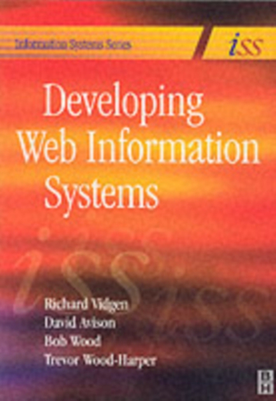 Developing Web Information Systems (e-bog) af Vidgen, Richard