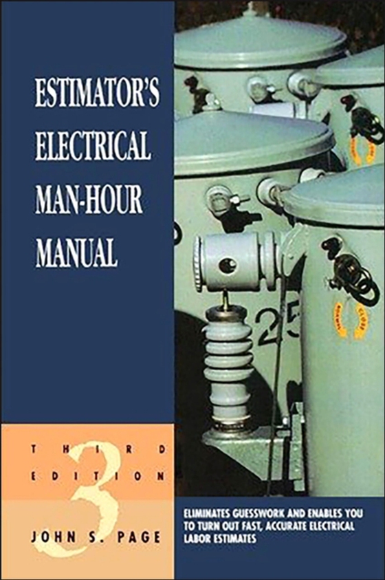 Estimator's Electrical Man-Hour Manual (e-bog) af Page, John S.