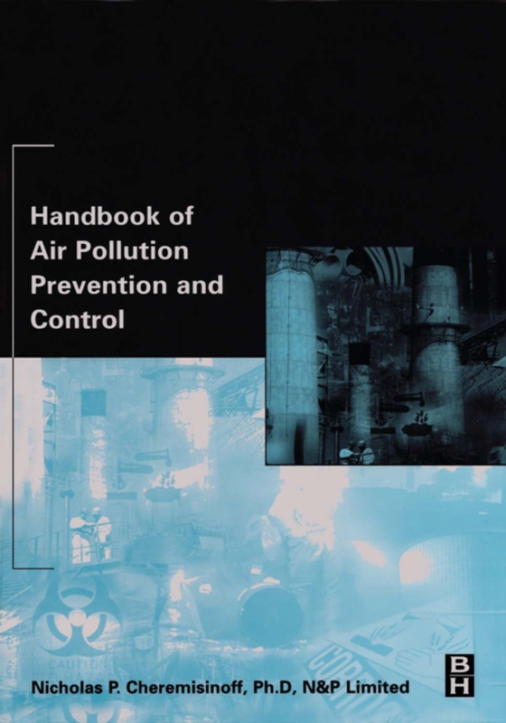 Handbook of Air Pollution Prevention and Control (e-bog) af Cheremisinoff, Nicholas P