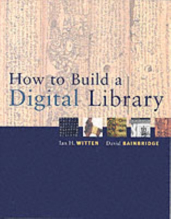 How to Build a Digital Library