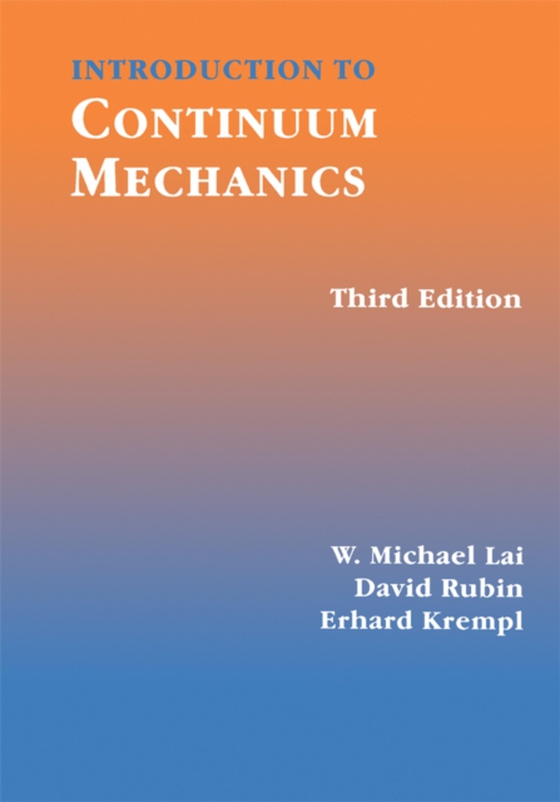 Introduction to Continuum Mechanics (e-bog) af Rubin, David