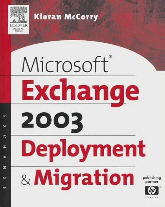 Microsoft(R) Exchange Server 2003 Deployment and Migration (e-bog) af McCorry, Kieran