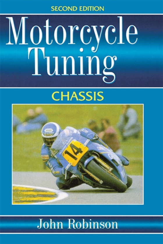 Motorcyle Tuning: Chassis (e-bog) af Robinson, John
