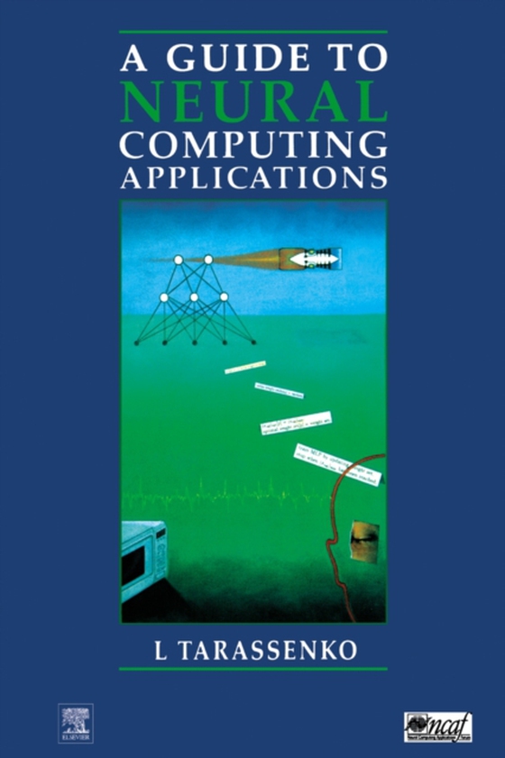 Guide to Neural Computing Applications