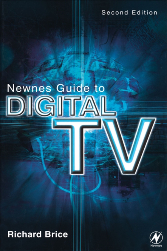 Newnes Guide to Digital TV (e-bog) af Brice, Richard