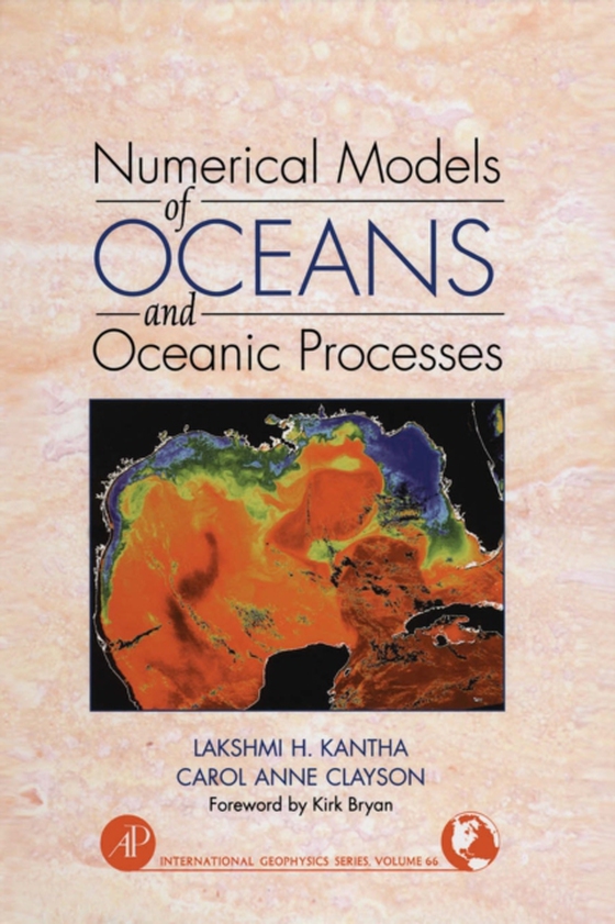 Numerical Models of Oceans and Oceanic Processes (e-bog) af Clayson, Carol Anne