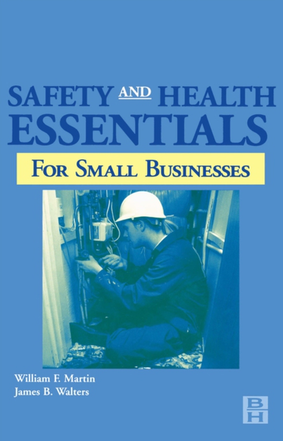 Safety and Health Essentials (e-bog) af Walters, James