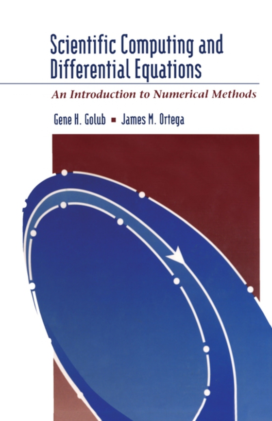 Scientific Computing and Differential Equations (e-bog) af Ortega, James M.