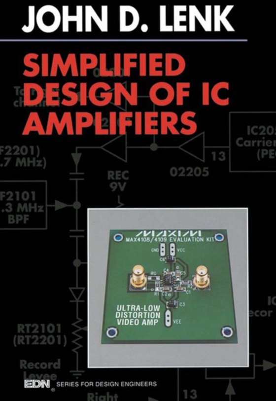 Simplified Design of IC Amplifiers (e-bog) af Lenk, John