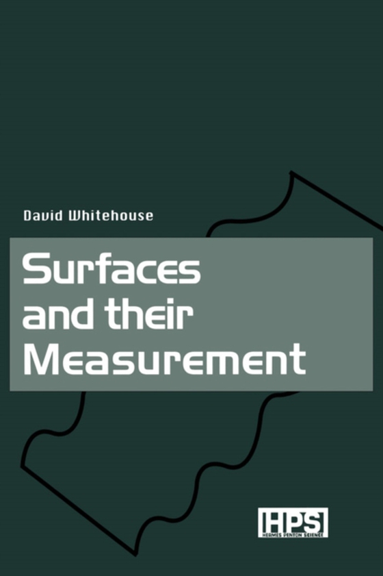 Surfaces and their Measurement (e-bog) af Whitehouse, David J.