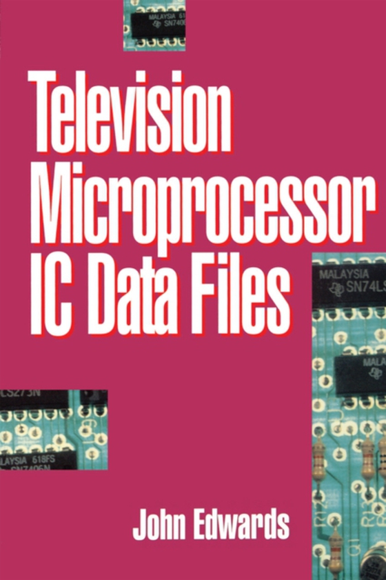 Television Microprocessor IC Data Files (e-bog) af EDWARDS, J.