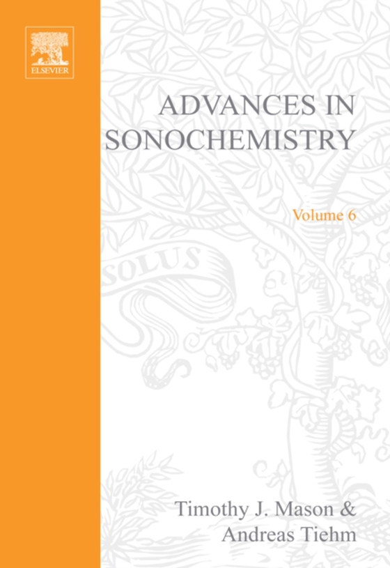 Advances in Sonochemistry (e-bog) af Tiehm, A.