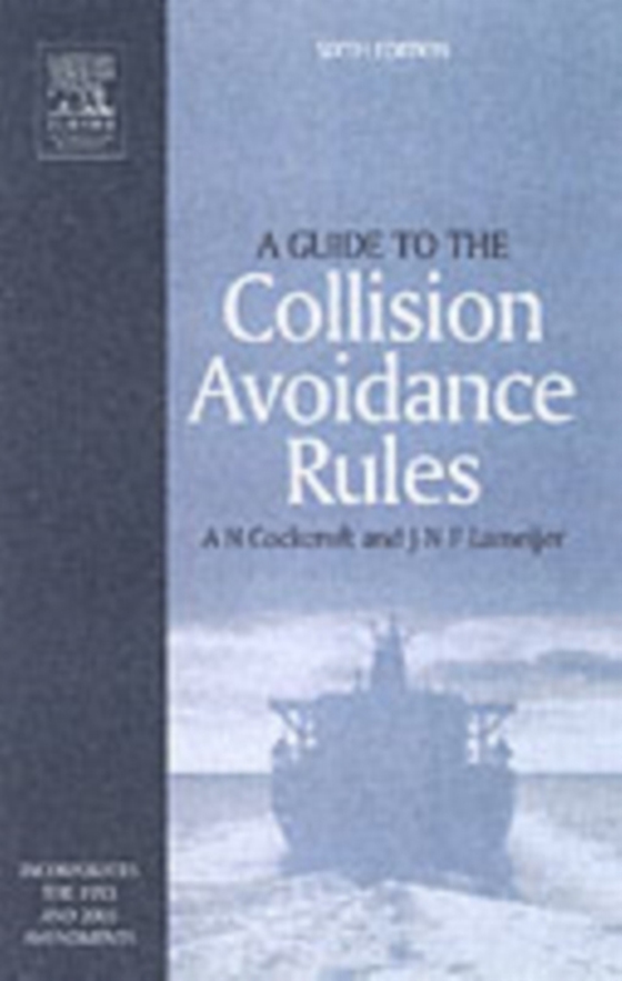 Guide to the Collision Avoidance Rules (e-bog) af Lameijer, J. N. F.