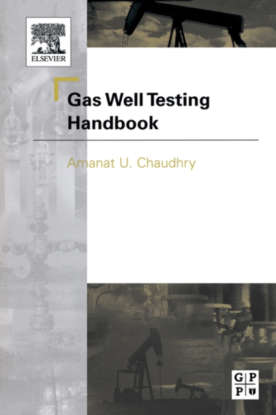 Gas Well Testing Handbook (e-bog) af Chaudhry, Amanat