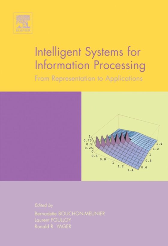 Intelligent Systems for Information Processing: From Representation to Applications