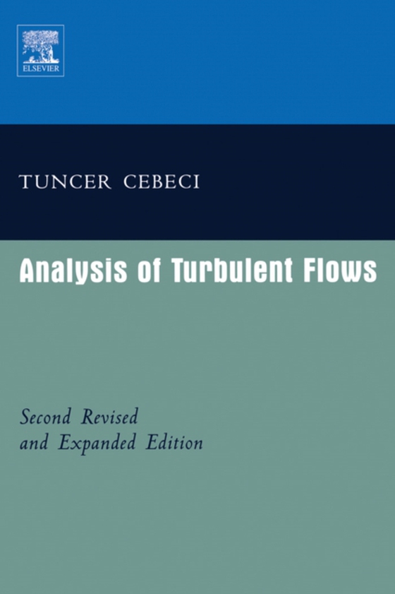 Analysis of Turbulent Flows with Computer Programs (e-bog) af Cebeci, Tuncer